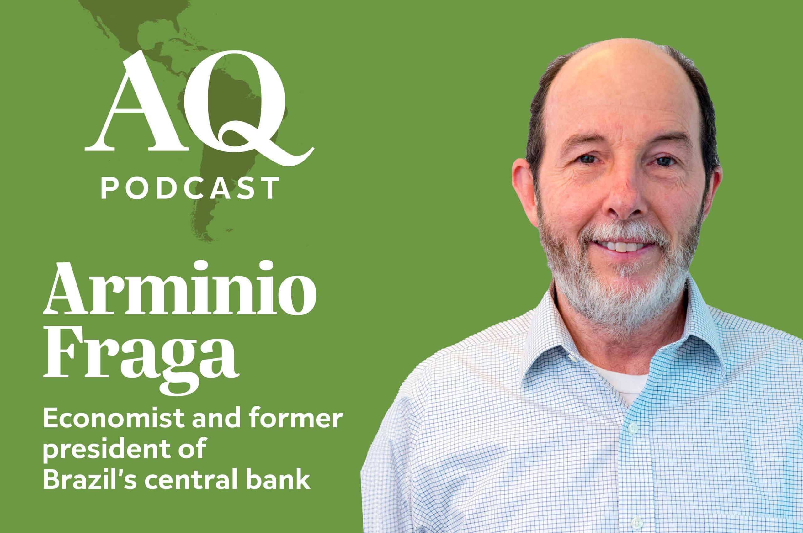 AQ Podcast  Brazil: The Big Picture
