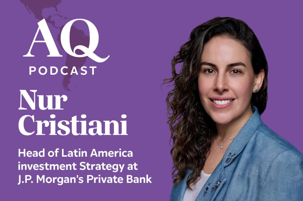 AQ Podcast | Risks and Strengths of Latin America’s Economies in 2026
